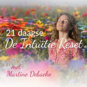 De Intuïtie Reset - 21-daagse emailcursus die je dichter bij intuïtie brengt.